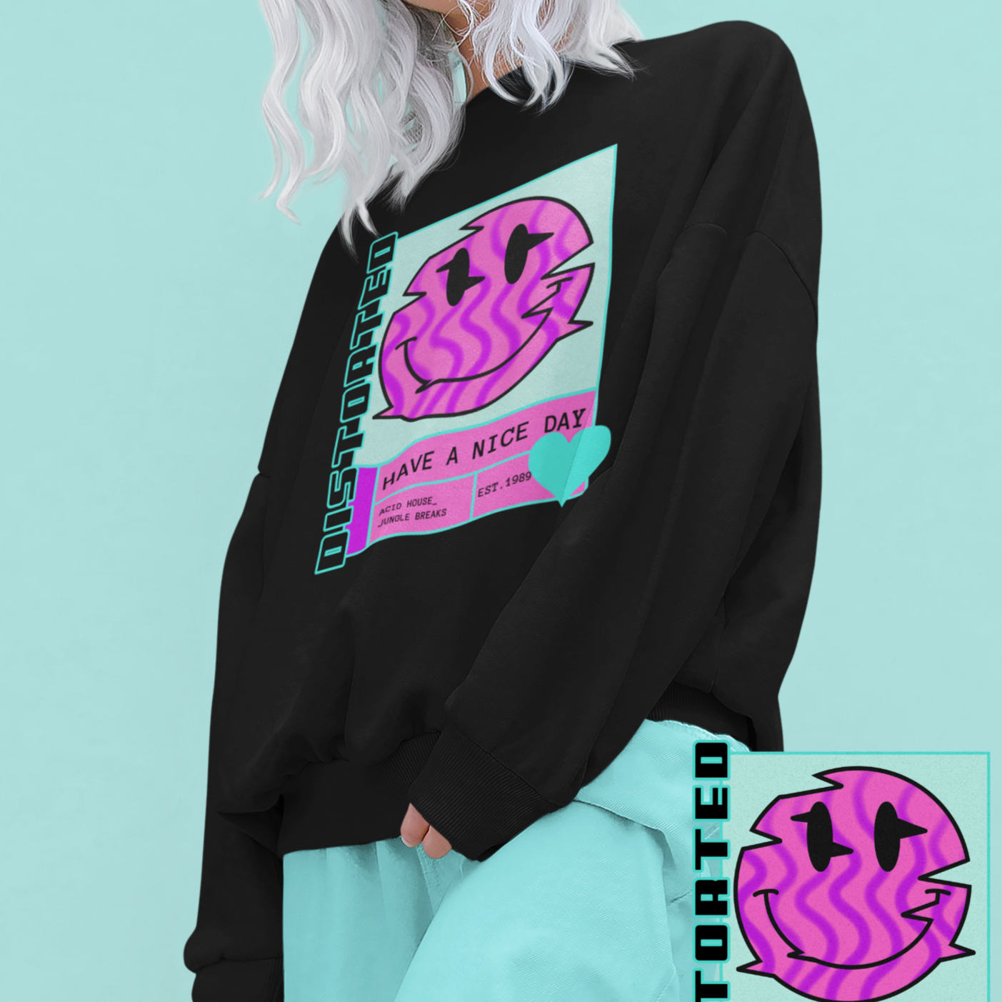 Have A Nice Day ,Distorted Acid - Unisex Jumper