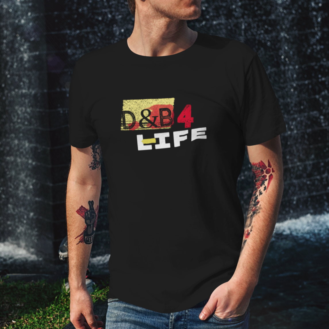 D&B 4 Life - Unisex T Shirt.